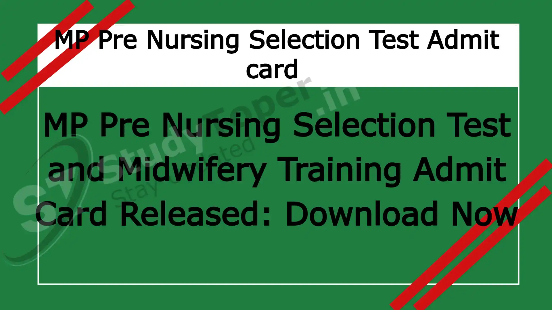 MP Pre Nursing Selection Test and Midwifery Training Admit Card Released: Download Now