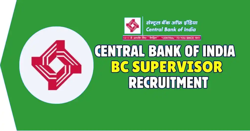 Central Bank of India Recruitment 2024: Apply Now for BC Supervisor Vacancies