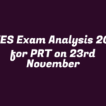 AWES Exam Analysis 2024 for PRT on 23rd November