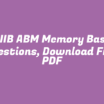 CAIIB ABM Memory Based Questions, Download Free PDF