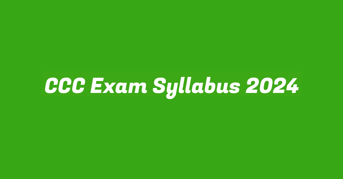 CCC Exam Syllabus 2024