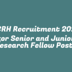 CCRH Recruitment 2024 for Senior and Junior Research Fellow Posts