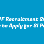 CRPF Recruitment 2024 How to Apply for SI Posts