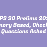 IBPS SO Prelims 2024 Memory Based, Check All Questions Asked