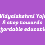 PM Vidyalakshmi Yojana: A step towards affordable education