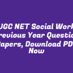 UGC NET Social Work Previous Year Question Papers, Download PDF Now