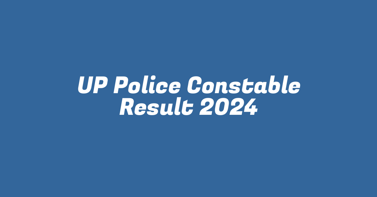 UP Police Constable Result 2024