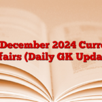 26 December 2024 Current Affairs (Daily GK Update)