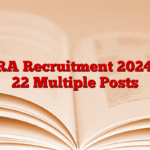 AERA Recruitment 2024 for 22 Multiple Posts