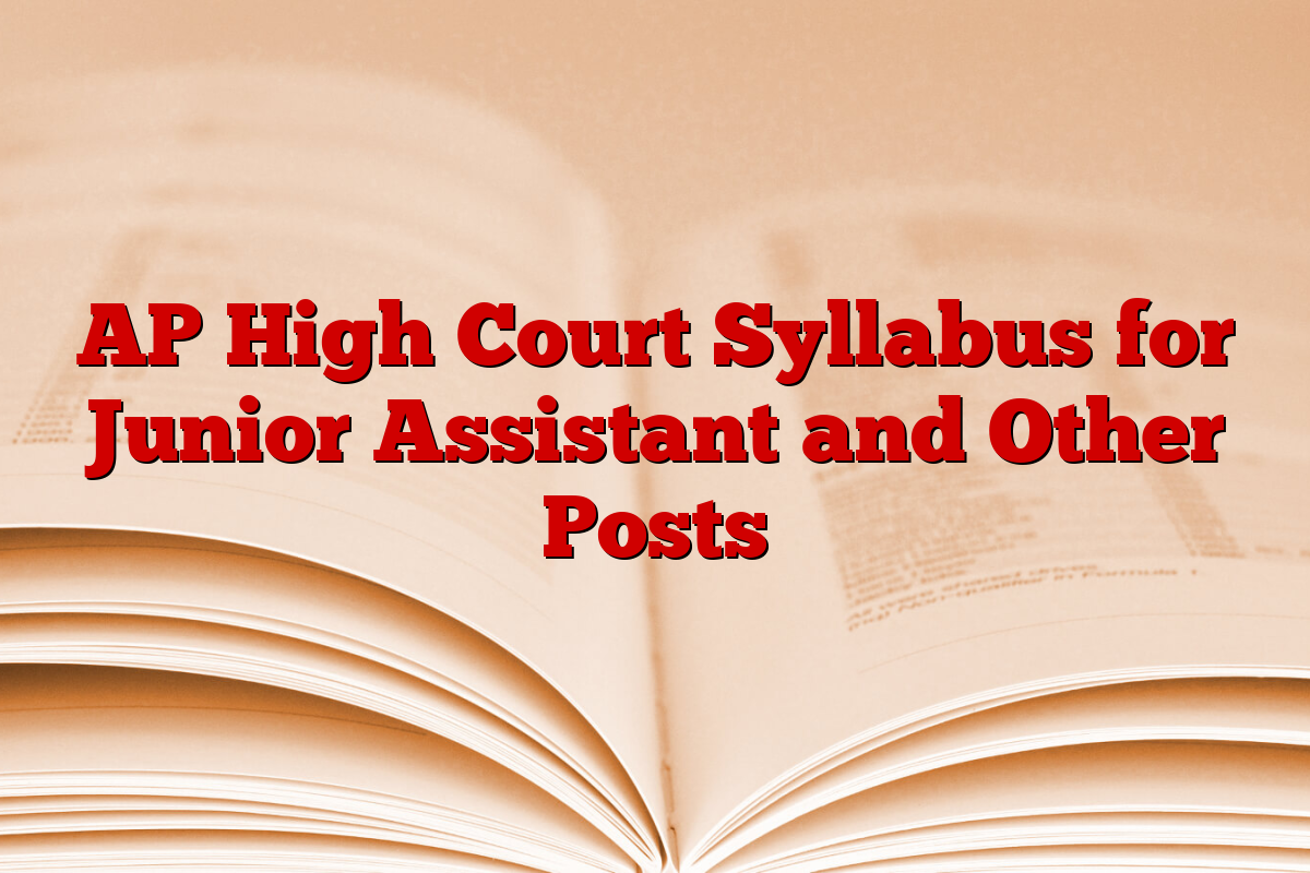 AP High Court Syllabus for Junior Assistant and Other Posts