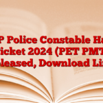 AP Police Constable Hall Ticket 2024 (PET PMT) Released, Download Link