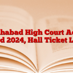 Allahabad High Court Admit Card 2024, Hall Ticket Link