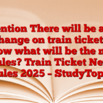 Attention There will be a big change on train tickets, know what will be the new rules? Train Ticket New Rules 2025 – StudyToper