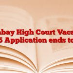 Bombay High Court Vacancy 2025 Application ends today