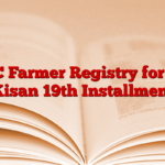 CSC Farmer Registry for PM Kisan 19th Installment