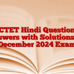 CTET Hindi Question Answers with Solutions for December 2024 Exam