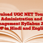 Download UGC NET Tourism Administration and Management Syllabus 2024 PDF in Hindi and English