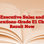 Executive Sales and Operations-Grade E1 Check Result Now