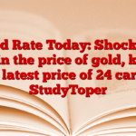 Gold Rate Today: Shocking fall in the price of gold, know the latest price of 24 carat – StudyToper