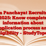 Gram Panchayat Recruitment 2025: Know complete information about application process and eligibility – StudyToper