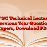 HPSC Technical Lecturer Previous Year Question Papers, Download PDF