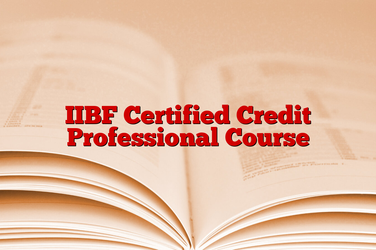 IIBF Certified Credit Professional Course