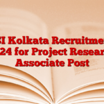 ISI Kolkata Recruitment 2024 for Project Research Associate Post