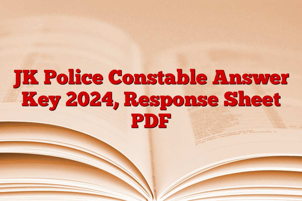 JK Police Constable Answer Key 2024, Response Sheet PDF