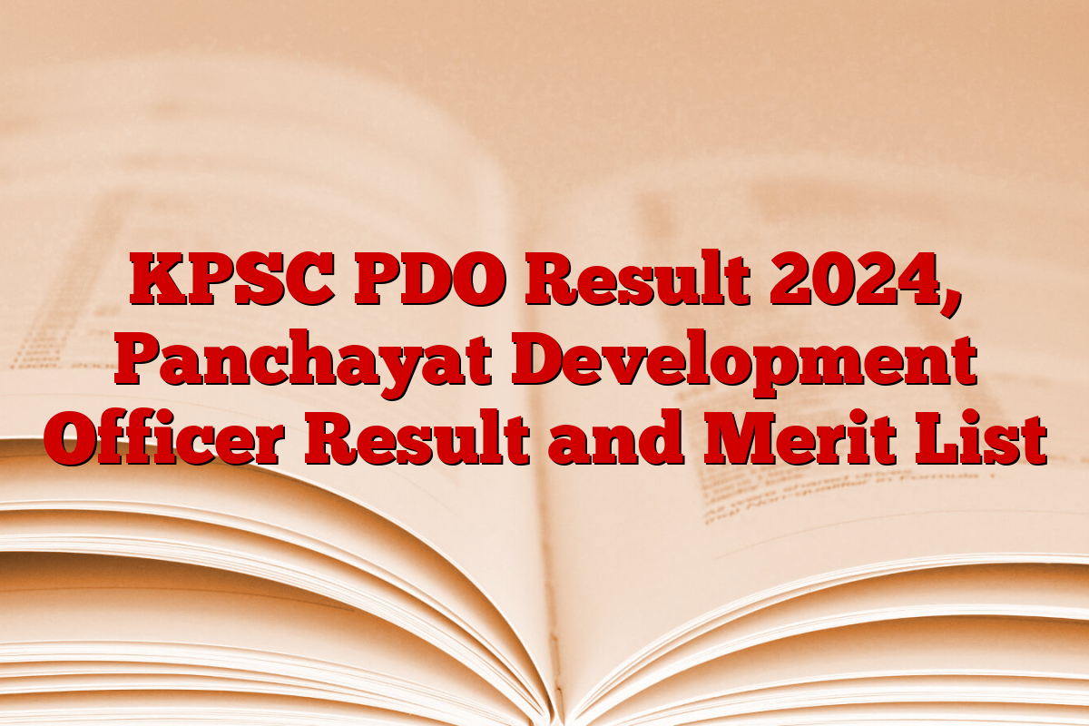 KPSC PDO Result 2024, Panchayat Development Officer Result and Merit List