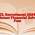 KRCL Recruitment 2024 for Assistant Financial Advisor Post