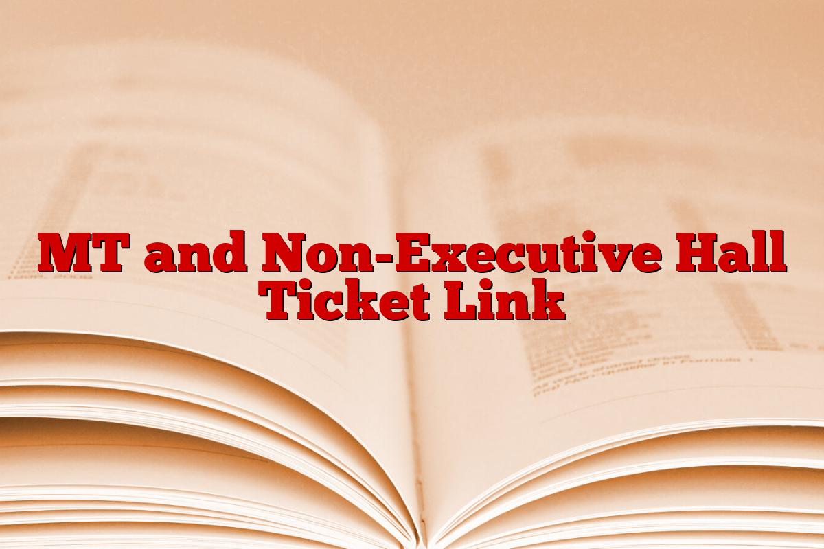 MT and Non-Executive Hall Ticket Link