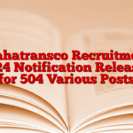 Mahatransco Recruitment 2024 Notification Released for 504 Various Posts