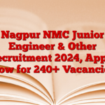 Nagpur NMC Junior Engineer & Other Recruitment 2024, Apply Now for 240+ Vacancies