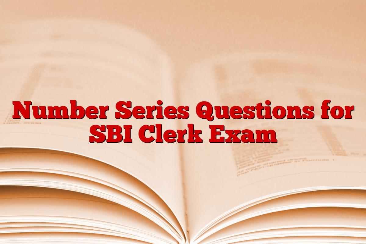 Number Series Questions for SBI Clerk Exam