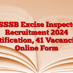 PSSSB Excise Inspector Recruitment 2024 Notification, 41 Vacancies, Online Form