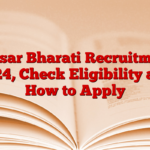 Prasar Bharati Recruitment 2024, Check Eligibility and How to Apply