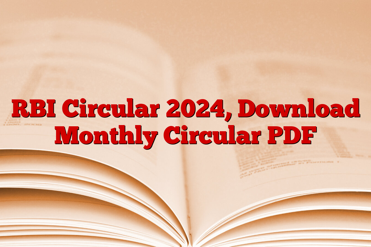 RBI Circular 2024, Download Monthly Circular PDF