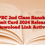 RPSC 2nd Class Sanskrit Admit Card 2024 Released, Download Link Active