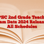 RPSC 2nd Grade Teacher Exam Date 2024 Released, All Schedules