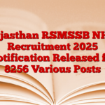 Rajasthan RSMSSB NHM Recruitment 2025 Notification Released for 8256 Various Posts