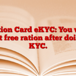 Ration Card eKYC: You will get free ration after doing KYC.