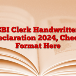 SBI Clerk Handwritten Declaration 2024, Check Format Here