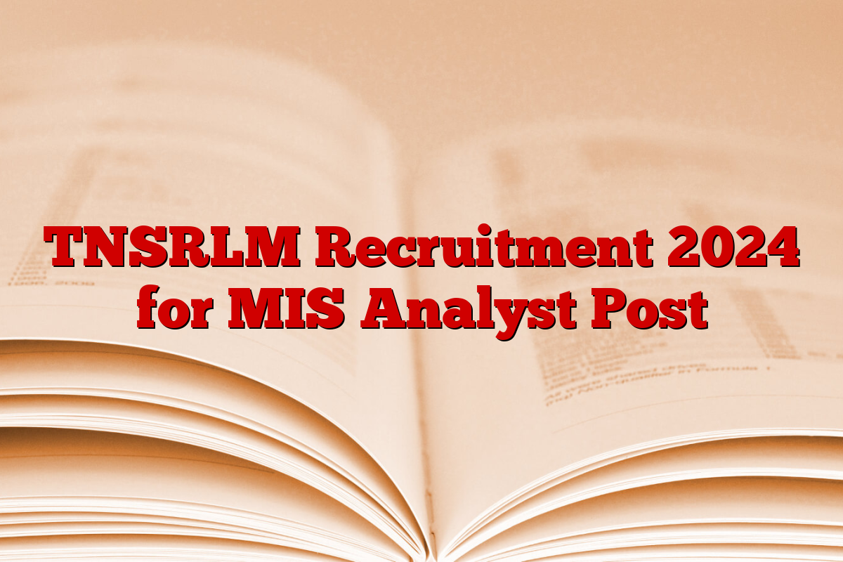 TNSRLM Recruitment 2024 for MIS Analyst Post