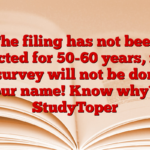 The filing has not been rejected for 50-60 years, now the survey will not be done in your name! Know why? – StudyToper