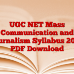 UGC NET Mass Communication and Journalism Syllabus 2024 PDF Download