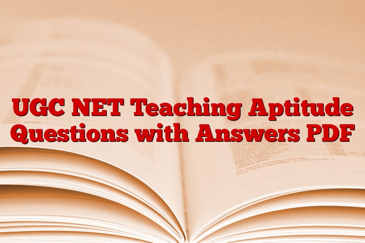 UGC NET Teaching Aptitude Questions with Answers PDF