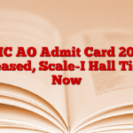 UIIC AO Admit Card 2024 Released, Scale-I Hall Ticket Now