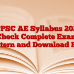 UPPSC AE Syllabus 2024, Check Complete Exam Pattern and Download PDF