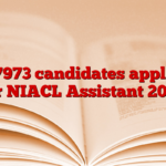 107973 candidates applied for NIACL Assistant 2025