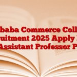 Ambaba Commerce College Recruitment 2025 Apply Now for Assistant Professor Posts